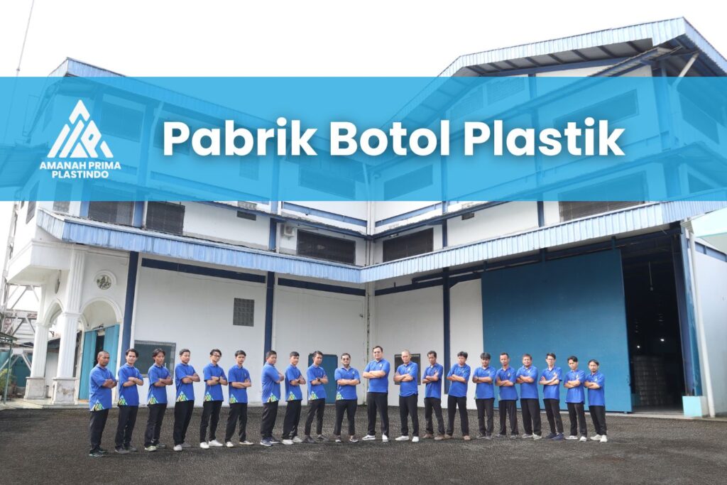 PT Amanah Prima Plastindo – Pabrik Botol Plastik Berkualitas di Bogor
